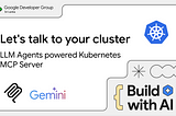 Your K8s Cluster, Now Conversational: kubectl-ai + Google Gemini in Action