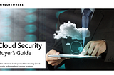 Cloud Security Buyer’s Guide — IaaS