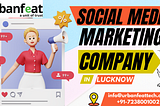 Social Media Marketing Company in Lucknow