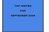 The Lark Publication’s Top Writer For September 2024