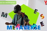 What is a metaverse? Does it already exist? And are you already in it?