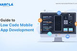 Low Code Mobile App Development