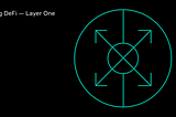 Scaling DeFi — Layer One