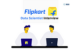 The Official Handbook for Data Scientist Interviews at Flipkart 2022