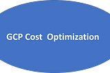 Mastering Google Cloud Cost Optimization: A Comprehensive Guide