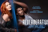 [Plays] Reverberation by Matthew Lopez (Bristol Old Vic, 2024)