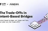 The Untold Trade-Offs in Intent-Based Bridges