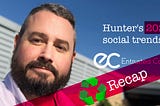 Hunter’s Top Social Media Marketing 2020 Trends Recap ♻️