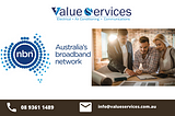 Get NBN Australia’s Super-Fast Fiber Optics By Value Services