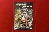 Batman/Teenage Mutant Ninja Turtles Comic Review