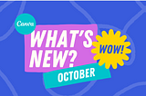 What’s New in Canva — October