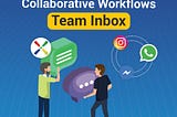 Picky Assist Teambox: Empowering Collaborative Workflows