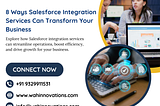8 Ways Salesforce Integration Services Can Transform Your Business