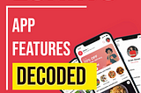 Zomato App — Features Decoded