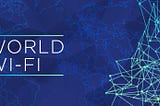 World Wi-Fi: Decentralized Free Wi-Fi Network Powered By Blockchain