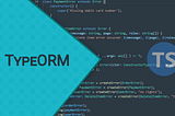 (Type) ORM — TypeScript