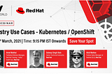 REEL V/S REAL USE OF KUBERNETES AND OPENSHIFT