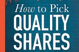 Phil Oakley —How to Pick Quality Shares — review