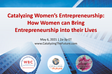 Catalyzing Women’s Entrepreneurship: How Women can Bring Entrepreneurship into their Lives
