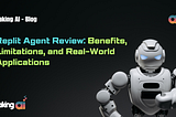 Replit Agent Review: Benefits, Limitations, and Real-World Applications