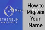 ENS Migration 도전해봤습니다