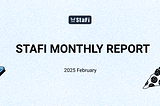 StaFi Protocol Monthly — February Community Update