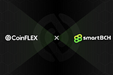 SmartBCH and CoinFLEX Roadmap Announcement