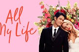 [Full] ❀ All My Life (2020) *Google.Drive! [Full] M o v i e s