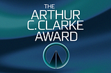 The complete judges’ reading list for the Arthur C. Clarke Award 2025