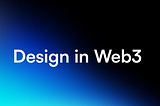 Design in Web3