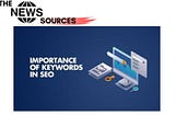 Why Keywords Are So Important For Pages And Blogs?
