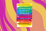 Sensitive Is The New Strong 📖