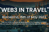 The Web3 in Travel Conference DAO