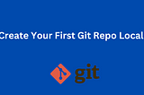 Create Your Local Git Repository | DevOps Series 3