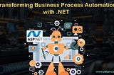 Transforming Business Process Automation with .NET
