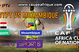 Match en Direct Egypte vs Mozambique