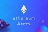 🚀 Getting Started with Ethereum Development Using Alchemy