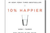 10% Happier — Dan Harris