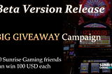🌟Beta Version Release — BIG GIVEAWAY Campaign🌟