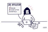 A researcher filling in a job application. Feeling overwhelmed because they need to include a portfolio.