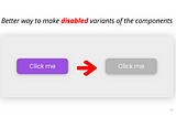 Better way to make disabled variants of components