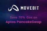 How to Save 70% Gas Fee on Aptos PancakeSwap with Only ~40 Lines of Code?