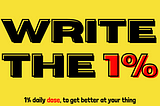 Join Us! — Write The 1%