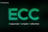 Announcing the Expander Compiler Collection (ECC)
