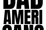 BAD AMERICANS — Publication Timeline for the Great American Pandemic Novel