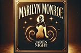 Marilyn Monroe” by Jaden Night drops December 1st! 🔥
