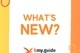 What’s new on the bmy.guide app?