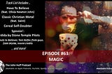 Episode #63: Magic
