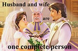 «Husband and wife are one complete person»