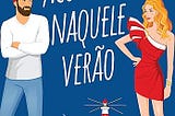 Aconteceu Naquele Verão: Doze História de Amor